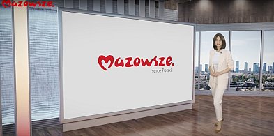 "Informacje z Mazowsza" odc. 100 [WIDEO]-4996